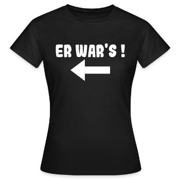Er wars! Partnerlook Geschenk Drillinge - Frauen T-Shirt - Schwarz - Vorne - AI Model Female 172 dark (172cm)