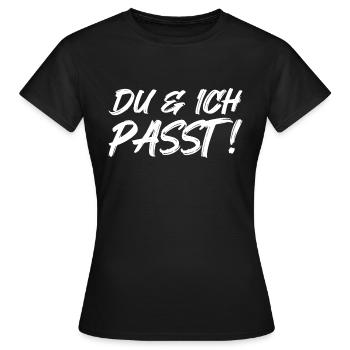 DU UND ICH PASST - HEIRATEN - HEIRATSANTRAG ANTRAG - Frauen T-Shirt - Schwarz - Vorne - AI Model Female 172 dark (172cm)