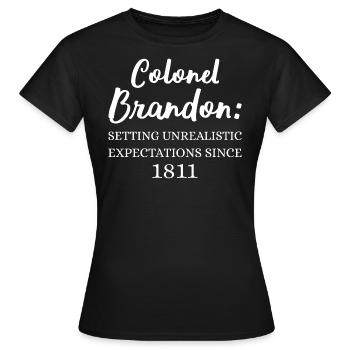 Colonel Brandon: Unrealistische Erwartungen setzen - Frauen T-Shirt - Schwarz - Vorne - AI Model Female 172 dark (172cm)
