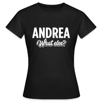 ANDREA what else - Frauen T-Shirt - Schwarz - Vorne - AI Model Female 172 dark (172cm)
