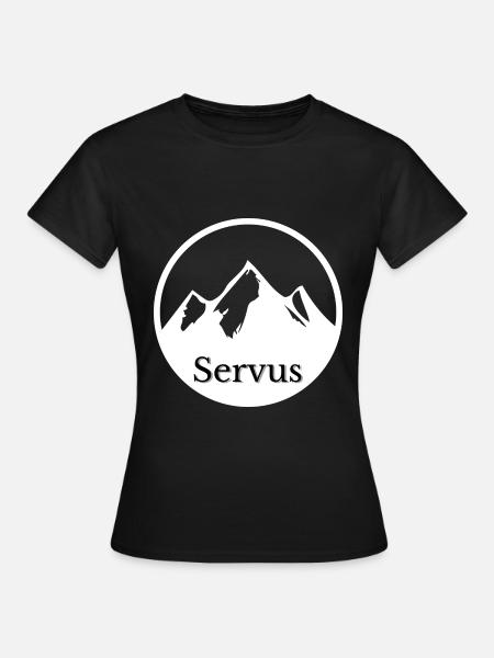Servus - Frauen T-Shirt - Schwarz