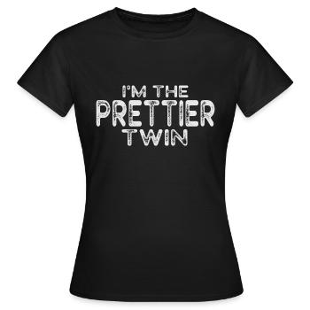 Prettier Twin Funny Twin - Frauen T-Shirt - Schwarz - Vorne - AI Model Female 172 dark (172cm)