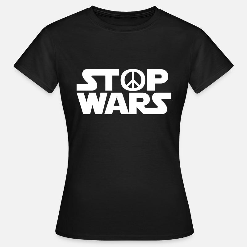Peace / Stop wars / Geschenkidee - Frauen T-Shirt - Schwarz