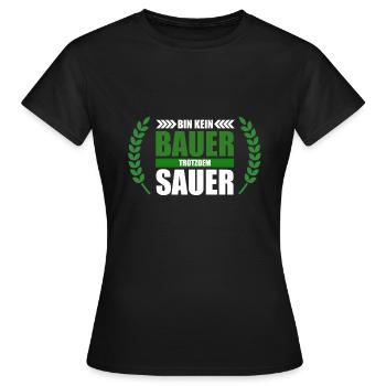 Kein bauner aber sauer - Frauen T-Shirt - Schwarz - Vorne - AI Model Female 172 dark (172cm)