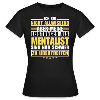 Des performances inégalées en tant que mentaliste - T-shirt Femme - noir - Devant - AI Model Female 172 dark (172cm)