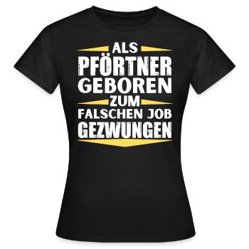 Doorman landed in the wrong job - Women's T-Shirt - black - Front - AI Model Female 172 dark (172cm)