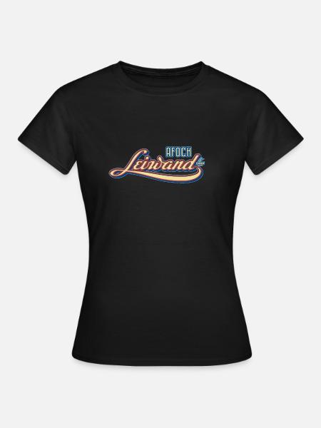 Spruch Handlettering „Afoch leiwand“ - Frauen T-Shirt - Schwarz