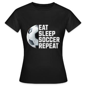 MANGEZ DORMIR SOCCER RÉPÉTER - T-shirt Femme - noir - Devant - AI Model Female 172 dark (172cm)