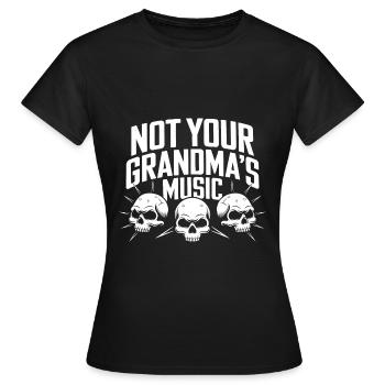 Rock Kleidung Metal NOT YOUR GRANDMA'S MUSIC - Frauen T-Shirt - Schwarz - Vorne - AI Model Female 172 dark (172cm)