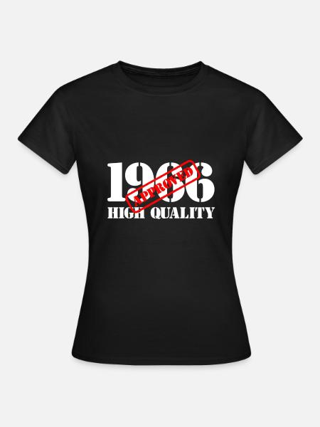 1966 / Geburtstag / Geburtstag 1966 / Qualität - Frauen T-Shirt - Schwarz