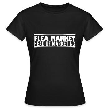 Head Of Marketing Flea Market - Women's T-Shirt - black - Front - AI Model Female 172 dark (172cm)