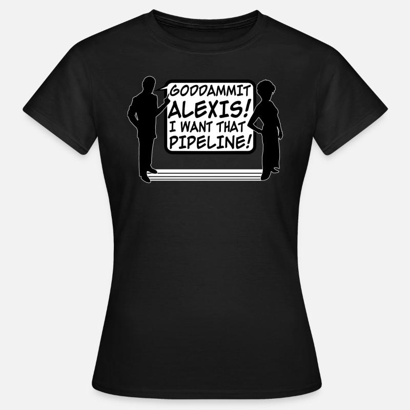 Goddammit Alexis! - Women's T-Shirt - black