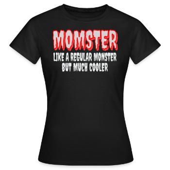 Halloween Mama Mütter Humor Momster - Frauen T-Shirt - Schwarz - Vorne - AI Model Female 172 dark (172cm)