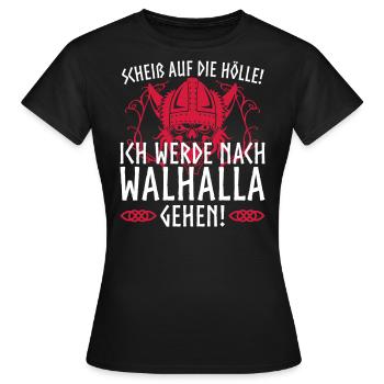 Ich werde nach Walhalla gehen! - Frauen T-Shirt - Schwarz - Vorne - AI Model Female 172 dark (172cm)