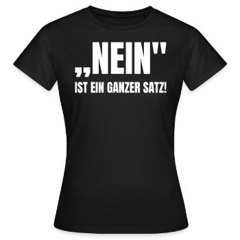 Nein Ist Ein Ganzer Satz - Frauen T-Shirt - Schwarz - Vorne - AI Model Female 172 dark (172cm)