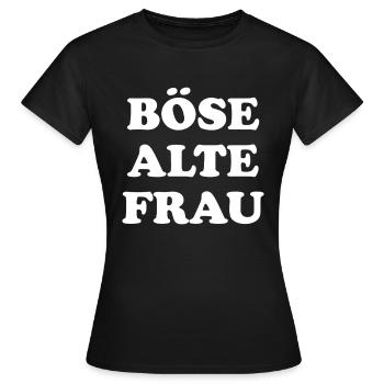 Böse Alte Frau - Frauen T-Shirt - Schwarz - Vorne - AI Model Female 172 dark (172cm)