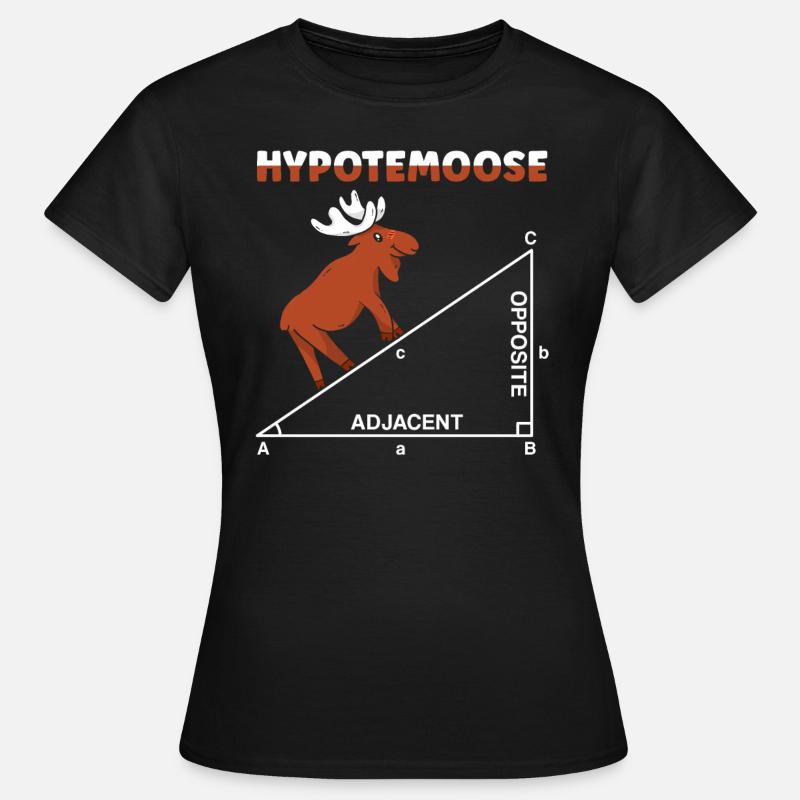 Hypotemoose Mathematik Lehrer Mathematik Mathematician Math - Frauen T-Shirt - Schwarz