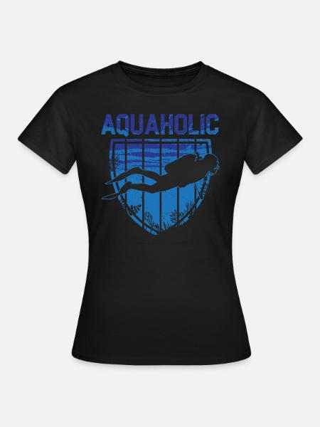 Aquaholic Tauchen Freediving Aquatic Ocean - Frauen T-Shirt - Schwarz