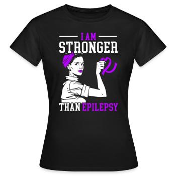 I Am Stronger Than Epilepsy Epileptic Epilepsy - Women's T-Shirt - black - Front - AI Model Female 172 dark (172cm)