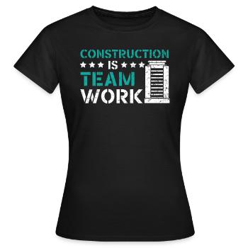 Construction Is Team Work Job Construction Worker - Women's T-Shirt - black - Front - AI Model Female 172 dark (172cm)