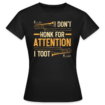 Je ne klaxonne pas pour attirer l’attention I Toot Trombone Player - T-shirt Femme - noir - Devant - AI Model Female 172 dark (172cm)
