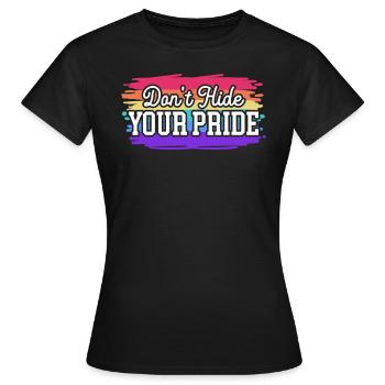 Ne cachez pas votre mois de la fierté Droits des homosexuels LGBTQ - T-shirt Femme - noir - Devant - AI Model Female 172 dark (172cm)