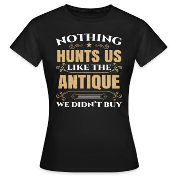 Rien ne nous chasse comme l’antiquité que nous n’avons pas achetée - T-shirt Femme - noir - Devant - AI Model Female 172 dark (172cm)