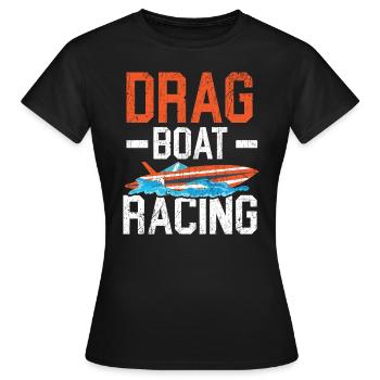 Drag Boat Racing Boat Race Boat Riding Lover - T-shirt Femme - noir - Devant - AI Model Female 172 dark (172cm)