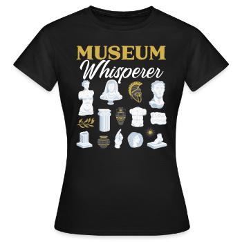 Musée Whisperer Museum Lover Museum Conservateur de musée - T-shirt Femme - noir - Devant - AI Model Female 172 dark (172cm)