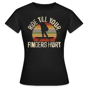 Fahren Sie, bis Ihre Finger Griffbrett-Liebhaber verletzen - Frauen T-Shirt - Schwarz - Vorne - AI Model Female 172 dark (172cm)