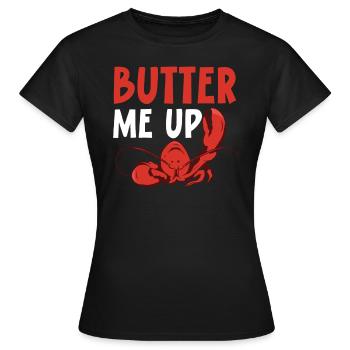 Butter Me Up Crawfish Eater Seafood Lobster Lover - T-shirt Femme - noir - Devant - AI Model Female 172 dark (172cm)