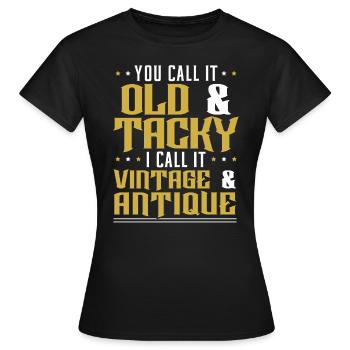 Antiquing Antique Lover Antique Hunting Antiquer - T-shirt Femme - noir - Devant - AI Model Female 172 dark (172cm)