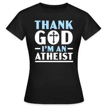 Athéisme Anti-religion Agnostique Libre Penseur Athée - T-shirt Femme - noir - Devant - AI Model Female 172 dark (172cm)