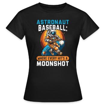 Baseball Astronaut Baseball Player Outerspace - Women's T-Shirt - black - Front - AI Model Female 172 dark (172cm)