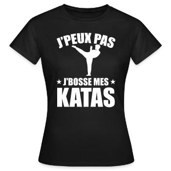 Je Peux Pas Je Bosse Mes Katas - T-shirt Femme - noir - Devant - AI Model Female 172 dark (172cm)