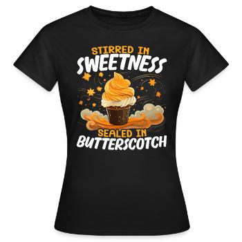 Butterscotch Süßes Karamell Essen Feinschmeckerbutter - Frauen T-Shirt - Schwarz - Vorne - AI Model Female 172 dark (172cm)