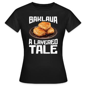 Baklava Pâtisserie Dessert Gourmand Moyen-Orient - T-shirt Femme - noir - Devant - AI Model Female 172 dark (172cm)