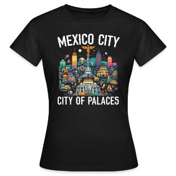 Mexiko-Stadt Mexiko Urlaub Mexiko Reisen Mexiko - Frauen T-Shirt - Schwarz - Vorne - AI Model Female 172 dark (172cm)