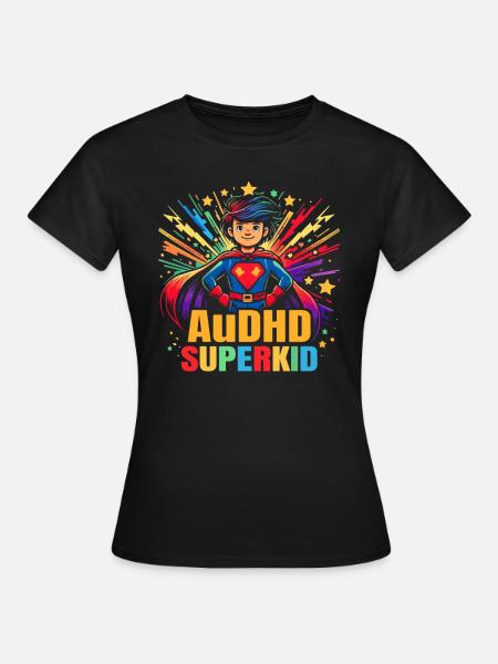 AuDHD Autismi ADHD Autistisen spektrin neurodiversiteetti - Naisten t-paita - musta