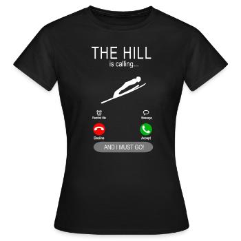 The hill is calling - Skispringen Skispringer weiß - Frauen T-Shirt - Schwarz - Vorne - AI Model Female 172 dark (172cm)