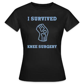 Knie Operation OP Knie OP - Frauen T-Shirt - Schwarz - Vorne - AI Model Female 172 dark (172cm)