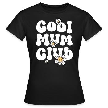Cooler Mama-Club - Frauen T-Shirt - Schwarz - Vorne - AI Model Female 172 dark (172cm)