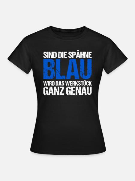 Mechaniker -Spähne Blau Werkstück Genau Fräse - Frauen T-Shirt - Schwarz