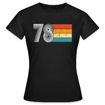 1978 Limited Edition,1978 Classic Birthday Gif - Women's T-Shirt - black - Front - AI Model Female 172 dark (172cm)