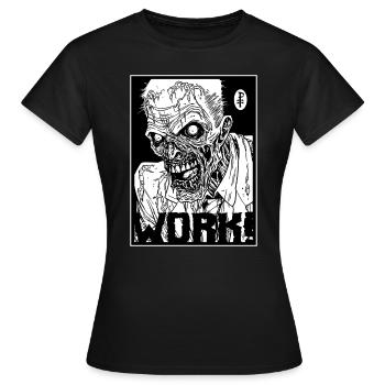 Arbeite für deinen gierigen Zombie-Chef - Frauen T-Shirt - Schwarz - Vorne - AI Model Female 172 dark (172cm)