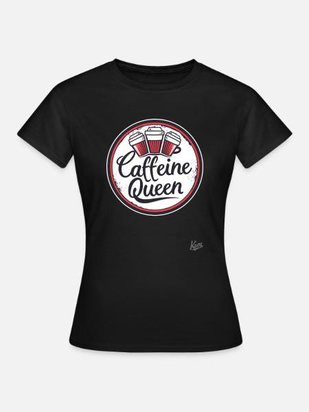 Koffein-Kaffee-Königin - Frauen T-Shirt - Schwarz