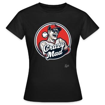 Crazy Mad, the crazy and insane - Women's T-Shirt - black - Front - AI Model Female 172 dark (172cm)