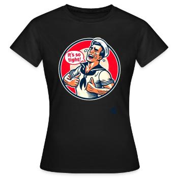 Retro Vintage Matrose weint: Es ist so Eng - Frauen T-Shirt - Schwarz - Vorne - AI Model Female 172 dark (172cm)