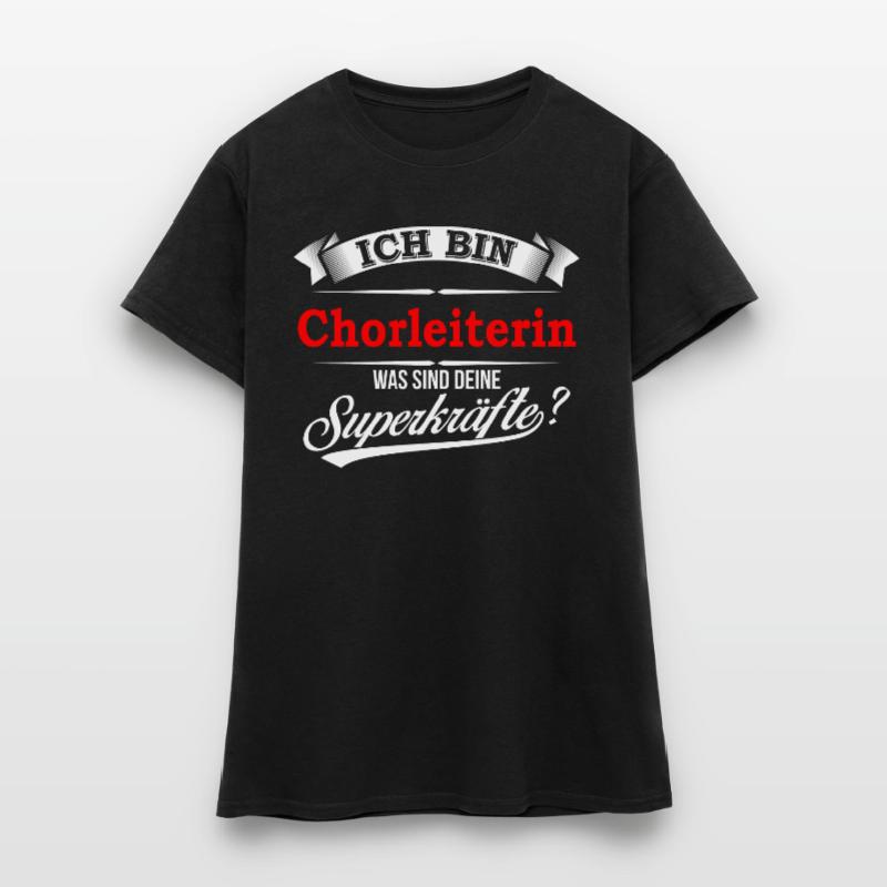 Chorleiter Chorleiterin Dirigent Dirigentin Chor Frauen T-Shirt