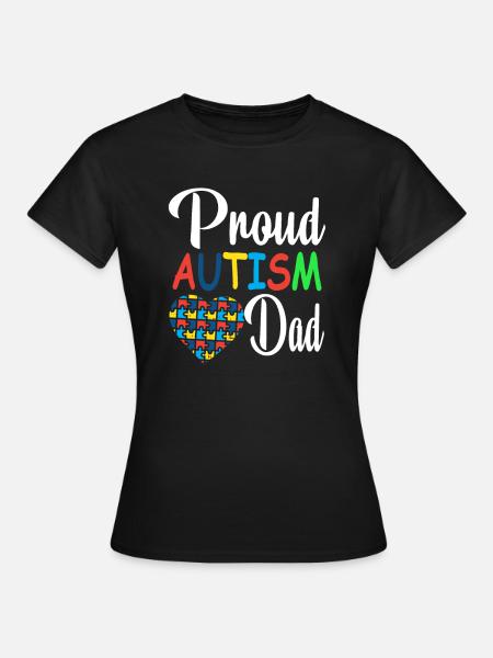 Proud Autism Dad Dad - Women's T-Shirt - black